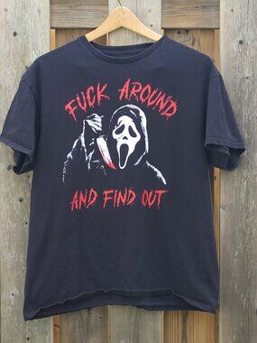 Ghost Face F*ck Around and Find Out T Shirt Size Large